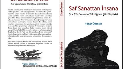 SAF SANATTAN İNSANA, ŞİİR ÇÖZÜMLEME TEKNİĞİ VE ŞİİR ELEŞTİRİSİ