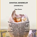 SANATSAL DENEMELER-3 (KISA KISA DENEMELER)